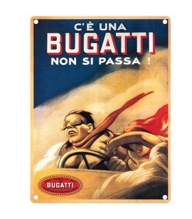 PLAQUE 30X40 C'E UNA BUGATTI C2 PLAQUE 30X40 C'E UNA BUGATTI C2