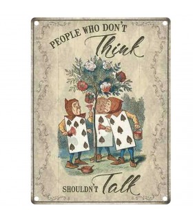 PLAQUE 30X40 PEOPLE WHO DON'T THINK C2 PLAQUE 30X40 PEOPLE WHO DON'T THINK C2